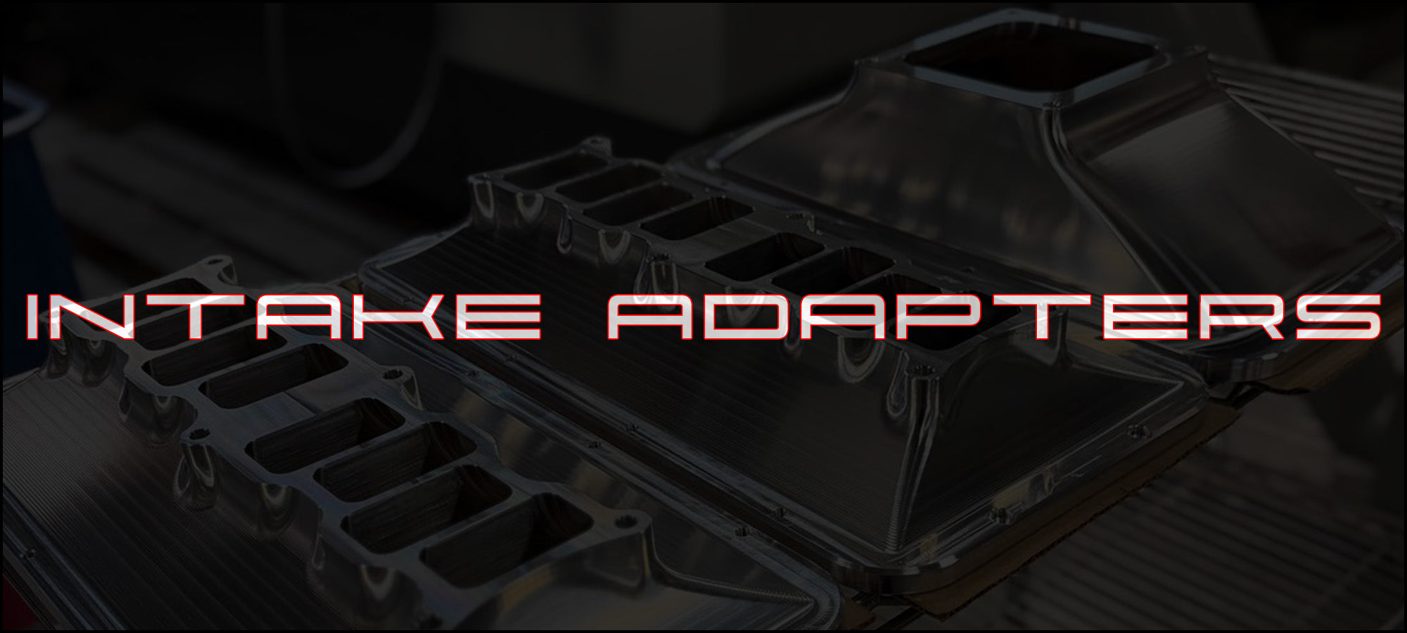 Intake Adapters
